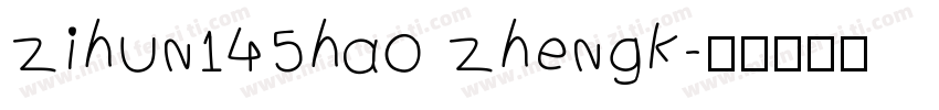 zihun145hao zhengk字体转换
